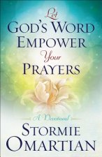 LET GODS WORD EMPOWER YOUR PRAYERS