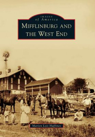 Mifflinburg and the West End