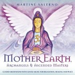 Mother Earth, Archangels & Ascended Masters