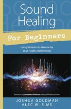 Sound Healing for Beginners