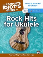 The Complete Idiots Guide To Rock Hits for Ukulele