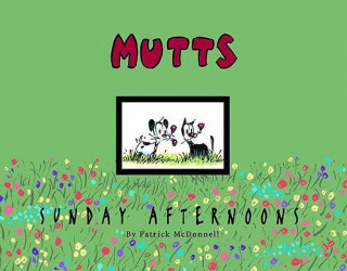 Mutts Sunday Afternoons