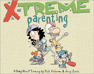 X-Treme Parenting