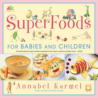 Superfoods for Babies and Children