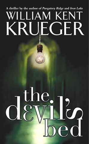 The Devil's Bed (William Kent Krueger)(Miękka)