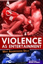 Violence As Entertainment