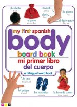 Mi Primer Libro del Cuerpo/My First Body Board Book