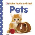 Baby Touch and Feel: Pets