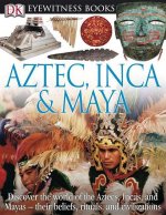 DK EYEWITNESS BOOKS AZTEC INCA MAYA