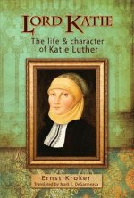 The Mother of the Reformation