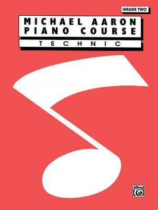 Michael Aaron Piano Course - Technic Grade 2