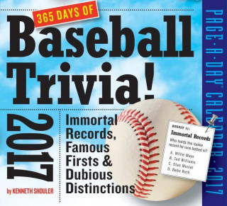 365 Days of Baseball Trivia! 2017 Calendar