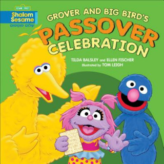 Grover and Big Bird's Passover Celebration