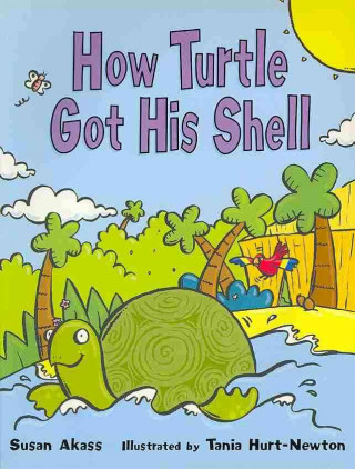 How Turtle Got His Shell