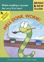 Well Done, Worm