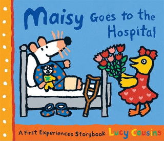 Maisy Goes to the Hospital (Lucy Cousins,Lucy Cousins)(Brožovaná)