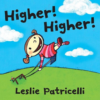 Higher! Higher!