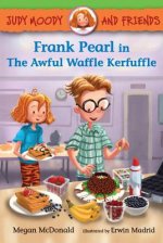 Frank Pearl in the Awful Waffle Kerfuffle