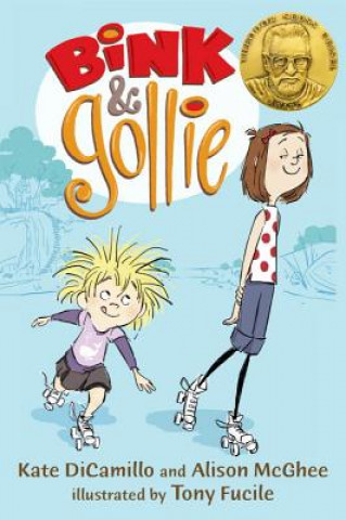 Bink & Gollie (Kate DiCamillo,Alison McGhee,Tony Fucile)()