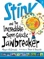 Stink and the Incredible Super-galactic Jawbreaker