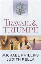 Travail and Triumph