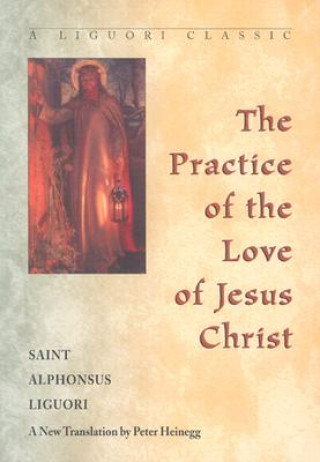 Practice of the Love of Jesus Christ