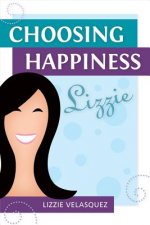 Choosing Happiness