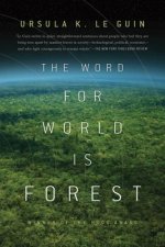 WORD FOR WORLD IS FOREST