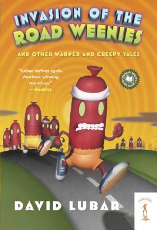 Invasion of the Road Weenies