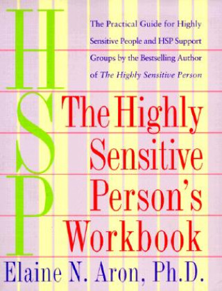 Highly Sensitive Person's Workbook