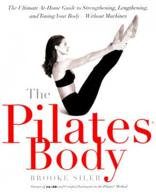Pilates Body (Brooke Siler)()