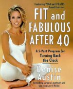 Fit and Fabulous After 40