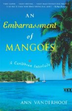 An Embarrassment Of Mangoes