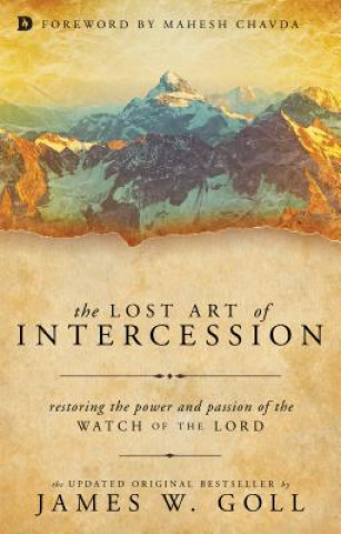 Lost Art Of Intercession, The