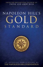 Napoleon Hill's Gold Standard