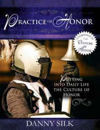 Practice of Honor