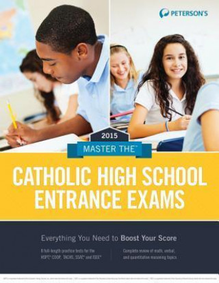 Peterson's Master the Catholic High School Entrance Exams 2015