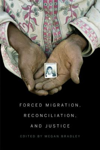 Forced Migration, Reconciliation, and Justice