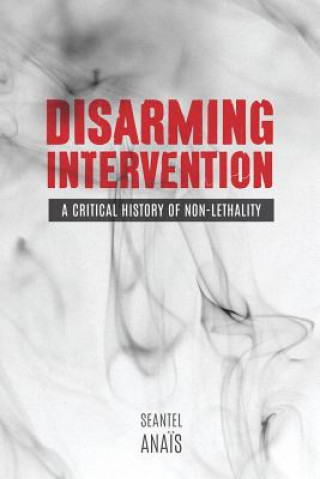 Disarming Intervention