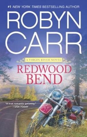 Redwood Bend (Robyn Carr)(Puha kötésű)