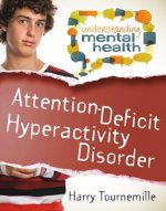 Attention Deficit Hyperactivity Disorder