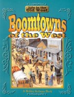 Boomtowns of the West