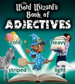 The Word Wizard's Book of Adjectives