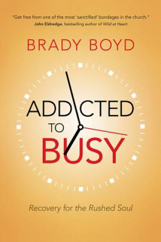 Addicted to Busy