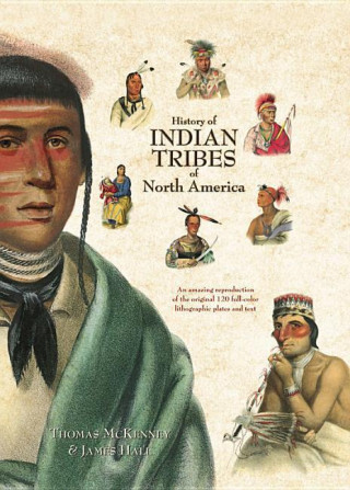 History of Indian Tribes of North America