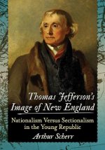 Thomas Jefferson's Image of New England