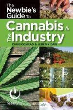 The Newbie's Guide to the Cannabis & The Industry