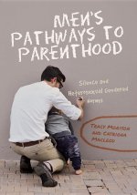 Men's Pathways to Parenthood