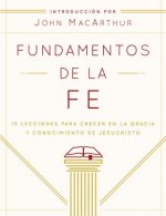 Fundamentos de la Fe / Foundations of the Faith