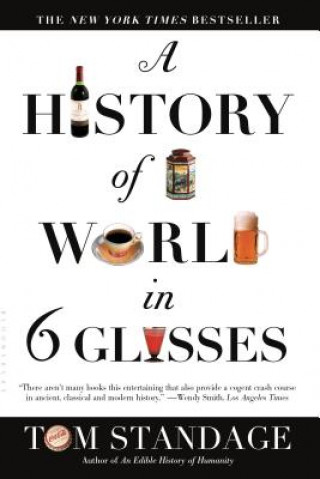 A History of the World in 6 Glasses